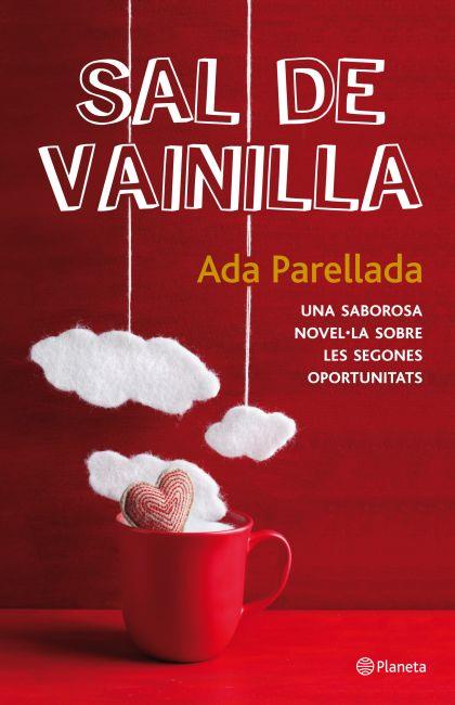 SAL DE VAINILLA | 9788497082396 | PARELLADA, ADA | Llibreria Drac - Librería de Olot | Comprar libros en catalán y castellano online