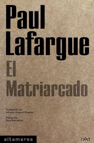 MATRIARCADO, EL | 9788418481017 | LAFARGUE, PAUL | Llibreria Drac - Librería de Olot | Comprar libros en catalán y castellano online