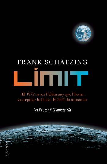 LIMIT | 9788466412971 | SCHATZING, FRANK | Llibreria Drac - Librería de Olot | Comprar libros en catalán y castellano online