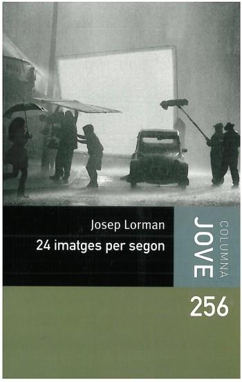 24 IMATGES PER SEGON | 9788499322414 | LORMAN, JOSEPH | Llibreria Drac - Llibreria d'Olot | Comprar llibres en català i castellà online