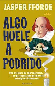 ALGO HUELE A PODRIDO | 9788466637794 | FFORDE, JASPER | Llibreria Drac - Librería de Olot | Comprar libros en catalán y castellano online