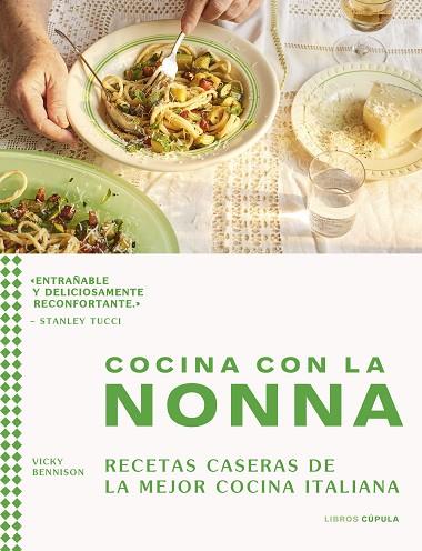 COCINA CON LA NONNA | 9788448040543 | BENNISON, VICKY | Llibreria Drac - Llibreria d'Olot | Comprar llibres en català i castellà online