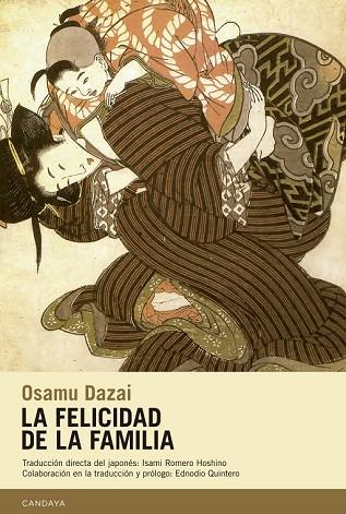 FELICIDAD DE LA FAMILIA, LA | 9788415934295 | DAZAI, OSAMU | Llibreria Drac - Llibreria d'Olot | Comprar llibres en català i castellà online