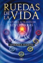 RUEDAS DE LA VIDA | 9788496111844 | JUDITH, ANODEA | Llibreria Drac - Librería de Olot | Comprar libros en catalán y castellano online