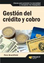 GESTION DEL CREDITO Y COBRO | 9788496998186 | BRACHFIELD, PERE | Llibreria Drac - Librería de Olot | Comprar libros en catalán y castellano online