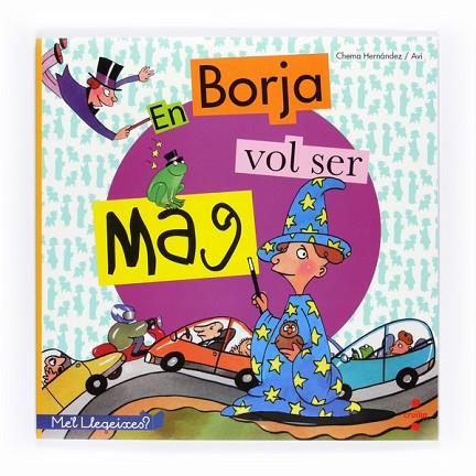 BORJA VOL SER MAG, EN | 9788466127691 | AA.VV. | Llibreria Drac - Llibreria d'Olot | Comprar llibres en català i castellà online