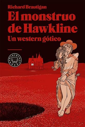 MONSTRUO DE HAWKLINE, EL: UN WESTERN GÓTICO | 9788416290000 | BRAUTIGAN, RICHARD | Llibreria Drac - Llibreria d'Olot | Comprar llibres en català i castellà online