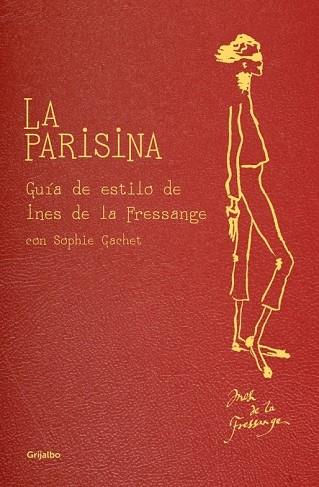 PARISINA, LA | 9788425347382 | DE LA FRESSANGE, INES | Llibreria Drac - Llibreria d'Olot | Comprar llibres en català i castellà online