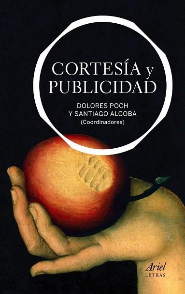 CORTESIA Y PUBLICIDAD | 9788434413450 | ALCOBA, SANTIAGO;POCH, DOLORS | Llibreria Drac - Llibreria d'Olot | Comprar llibres en català i castellà online