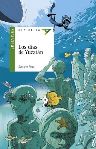 DÍAS DE YUCATÁN, LOS | 9788414015377 | PINTO, SAGRARIO | Llibreria Drac - Llibreria d'Olot | Comprar llibres en català i castellà online