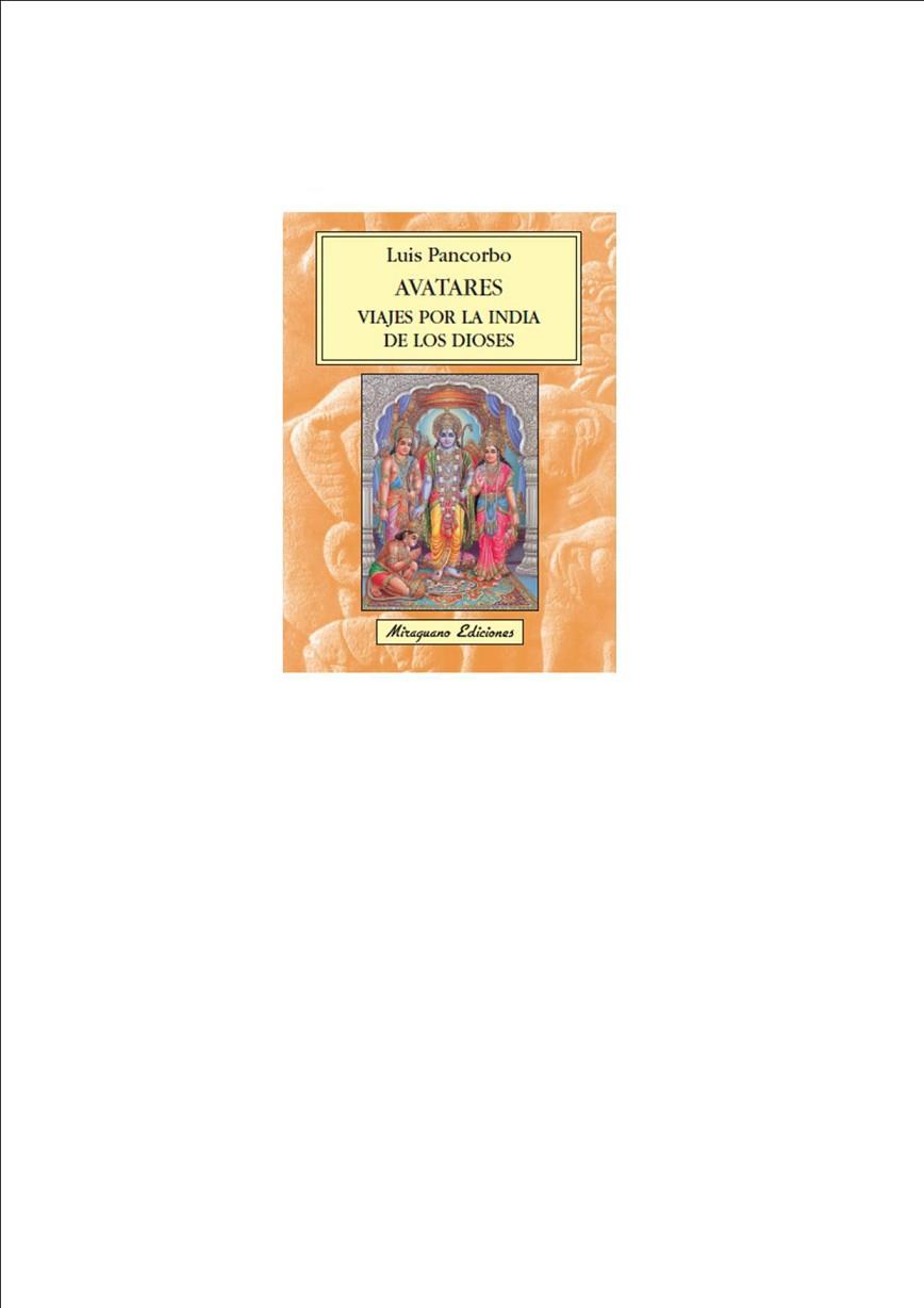 AVATARES. VIAJE POR LA INDIA DE LOS DIOSES | 9788478133345 | PANCORBO, LUIS | Llibreria Drac - Llibreria d'Olot | Comprar llibres en català i castellà online