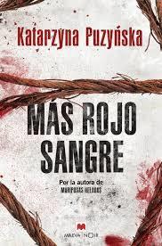 MAS ROJO SANGRE | 9788417708009 | PUZYNSKA , KATARZYNA | Llibreria Drac - Librería de Olot | Comprar libros en catalán y castellano online