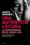 AUTENTICA LOCURA, UNA | 9788483077047 | WARNER, JUDITH | Llibreria Drac - Llibreria d'Olot | Comprar llibres en català i castellà online