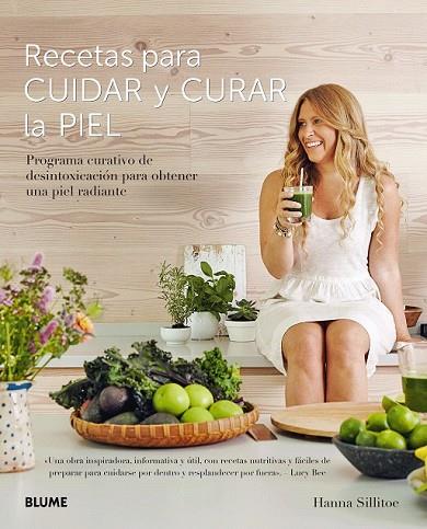 RECETAS PARA CUIDAR Y CURAR LA PIEL | 9788416965922 | SILLITOE, HANNA | Llibreria Drac - Llibreria d'Olot | Comprar llibres en català i castellà online