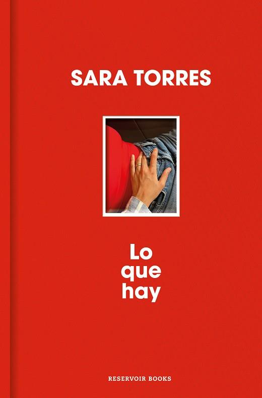 LO QUE HAY | 9788410352452 | TORRES, SARA | Llibreria Drac - Llibreria d'Olot | Comprar llibres en català i castellà online