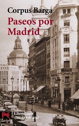 PASEOS POR MADRID | 9788420673011 | BARGA, CORPUS | Llibreria Drac - Llibreria d'Olot | Comprar llibres en català i castellà online