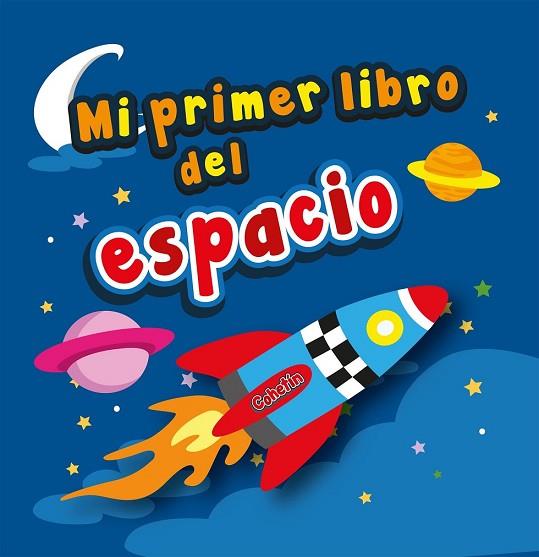 MI PRIMER LIBRO DEL ESPACIO | 9788416891047 | AA. VV. | Llibreria Drac - Llibreria d'Olot | Comprar llibres en català i castellà online