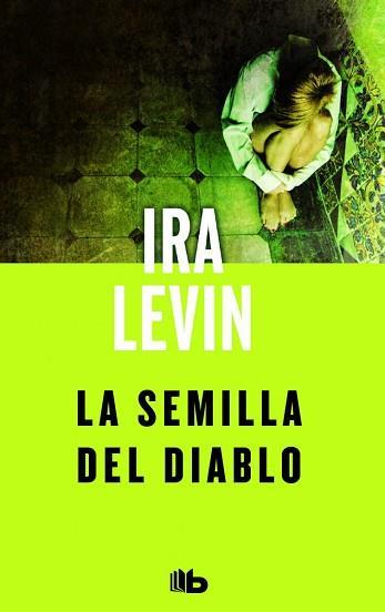 SEMILLA DEL DIABLO, LA | 9788490703205 | LEVIN, IRA | Llibreria Drac - Librería de Olot | Comprar libros en catalán y castellano online