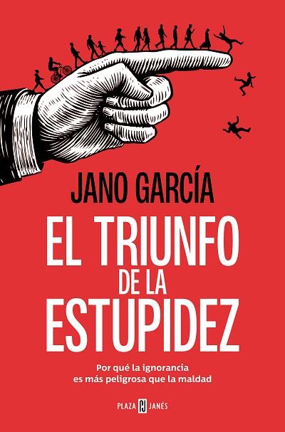 TRIUNFO DE LA ESTUPIDEZ, EL | 9788401034183 | GARCÍA, JANO | Llibreria Drac - Llibreria d'Olot | Comprar llibres en català i castellà online