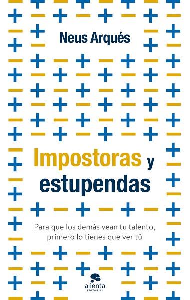 IMPOSTORAS Y ESTUPENDAS | 9788413441399 | ARQUÉS, NEUS | Llibreria Drac - Librería de Olot | Comprar libros en catalán y castellano online