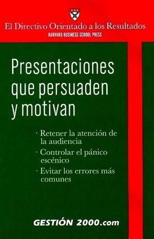 PRESENTACIONES QUE PERSUADEN Y MOTIVAN | 9788480887144 | HARVARD BUSINESS | Llibreria Drac - Librería de Olot | Comprar libros en catalán y castellano online