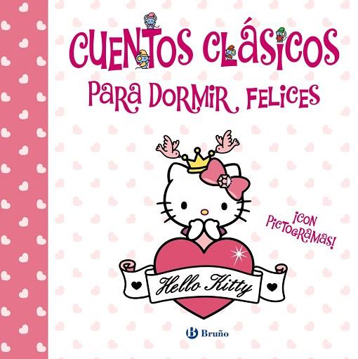 CUENTOS CLÁSICOS PARA DORMIR FELICES (HELLO KITTY) | 9788469664339 | MENÉNDEZ, ELVIRA; ÁLVAREZ, PABLO | Llibreria Drac - Llibreria d'Olot | Comprar llibres en català i castellà online