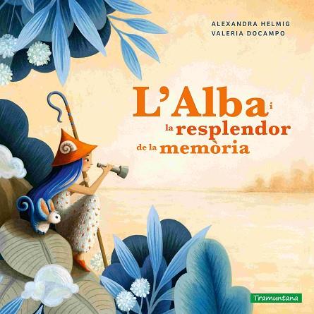 ALBA I LA RESPLENDOR DE LA MEMÒRIA, L' | 9788419829375 | HELMIG, ALEXANDRA | Llibreria Drac - Llibreria d'Olot | Comprar llibres en català i castellà online