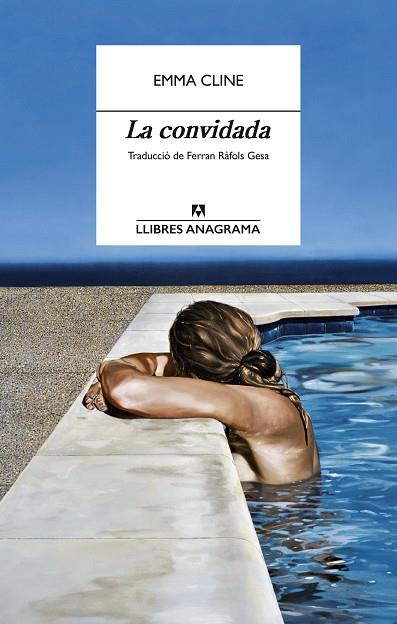 CONVIDADA, LA | 9788433927187 | CLINE, EMMA | Llibreria Drac - Llibreria d'Olot | Comprar llibres en català i castellà online