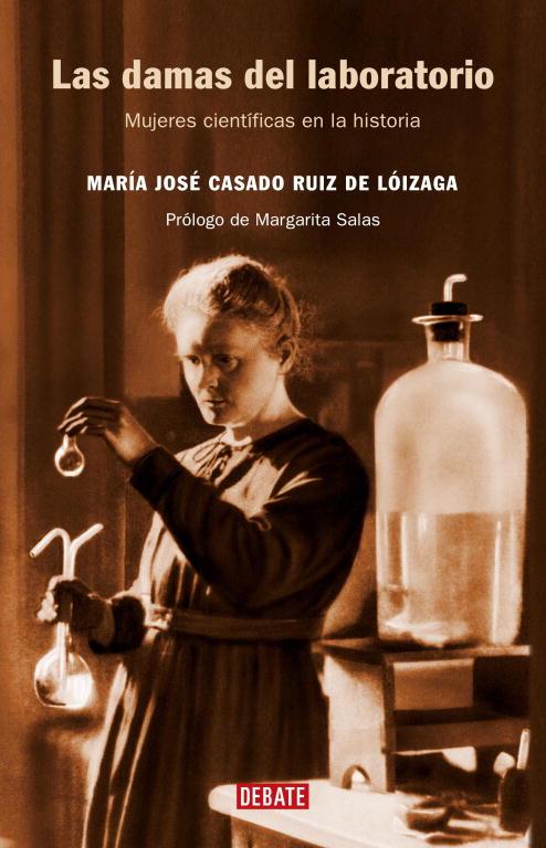 DAMAS DEL LABORATORIO, LAS | 9788483066881 | CASADO, MARIA JOSE | Llibreria Drac - Llibreria d'Olot | Comprar llibres en català i castellà online