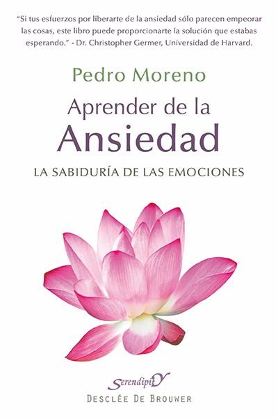 APRENDER DE LA ANSIEDAD | 9788433026248 | MORENO, PEDRO | Llibreria Drac - Librería de Olot | Comprar libros en catalán y castellano online