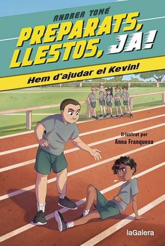 HEM D’AJUDAR EL KEVIN! (PREPARATS, LLESTOS, JA! 3) | 9788424674182 | TOMÉ, ANDREA | Llibreria Drac - Llibreria d'Olot | Comprar llibres en català i castellà online