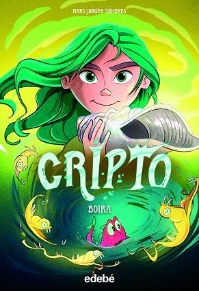 BOIRA (CRIPTO 4) | 9788468363660 | JORGEN SANDNES, HANS | Llibreria Drac - Llibreria d'Olot | Comprar llibres en català i castellà online