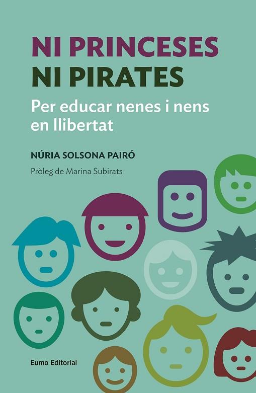 NI PRINCESES NI PIRATES | 9788497665759 | SOLSONA, NÚRIA | Llibreria Drac - Llibreria d'Olot | Comprar llibres en català i castellà online