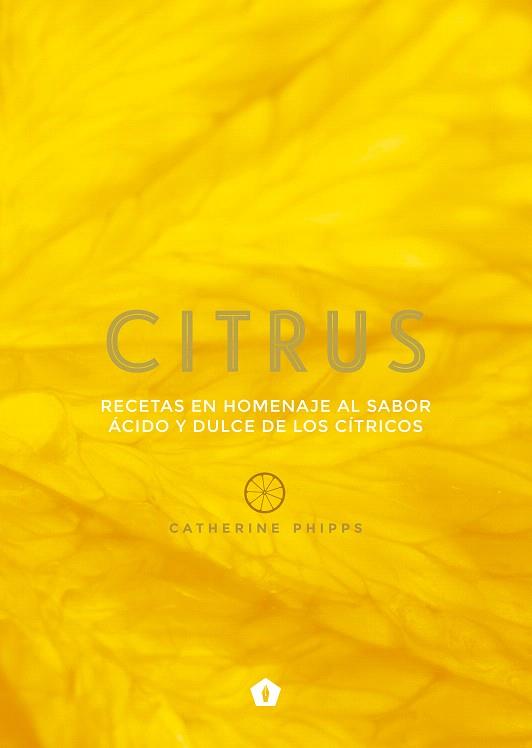 CITRUS | 9788416407309 | PHIPPS, CATHERINE | Llibreria Drac - Llibreria d'Olot | Comprar llibres en català i castellà online