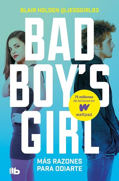 MÁS RAZONES PARA ODIARTE (BAD BOY'S GIRL 2) | 9788413142852 | HOLDEN, BLAIR | Llibreria Drac - Llibreria d'Olot | Comprar llibres en català i castellà online