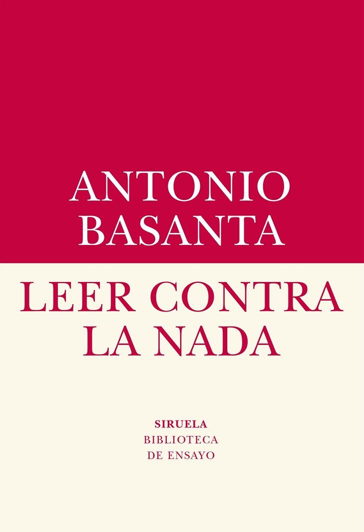 LEER CONTRA LA NADA | 9788417151409 | BASANTA, ANTONIO | Llibreria Drac - Librería de Olot | Comprar libros en catalán y castellano online