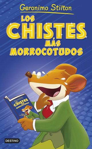 CHISTES MÁS MORROCOTUDOS, LOS | 9788408262633 | STILTON, GERONIMO | Llibreria Drac - Llibreria d'Olot | Comprar llibres en català i castellà online