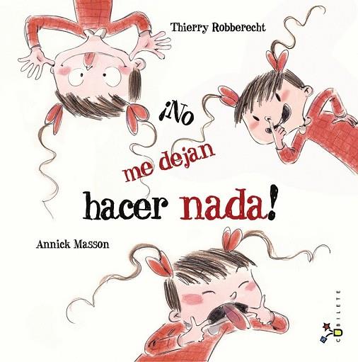 NO ME DEJAN HACER NADA | 9788421699959 | ROBBERECHT, THIERRY | Llibreria Drac - Librería de Olot | Comprar libros en catalán y castellano online