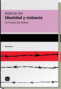 IDENTIDAD Y VIOLENCIA | 9788493543273 | SEN, AMARTYA KUMAR | Llibreria Drac - Librería de Olot | Comprar libros en catalán y castellano online