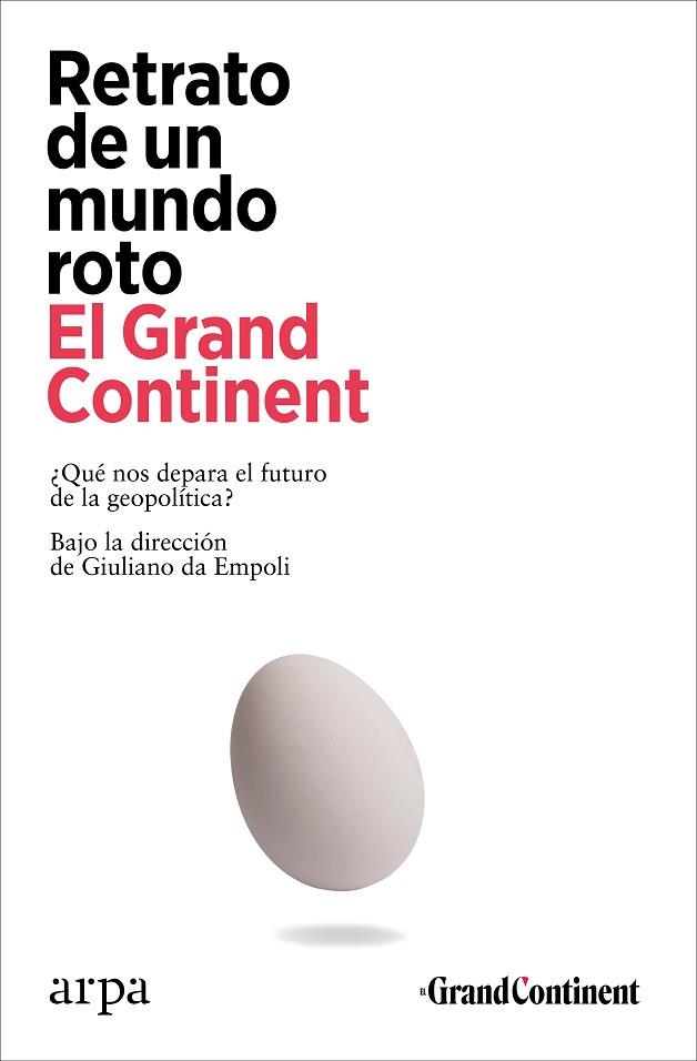 RETRATO DE UN MUNDO ROTO | 9788410313101 | EL GRAND CONTINENT | Llibreria Drac - Llibreria d'Olot | Comprar llibres en català i castellà online