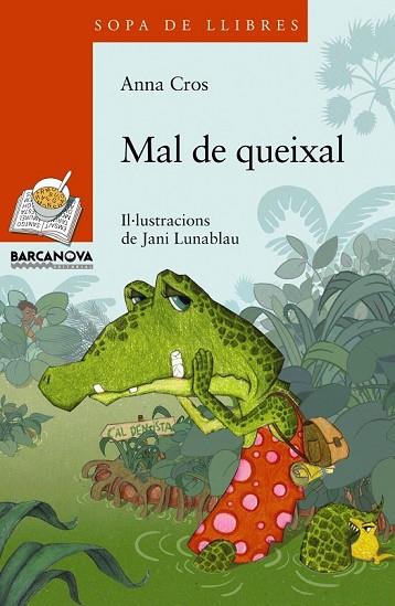 MAL DE QUEIXAL | 9788448926892 | CROS, ANNA | Llibreria Drac - Llibreria d'Olot | Comprar llibres en català i castellà online