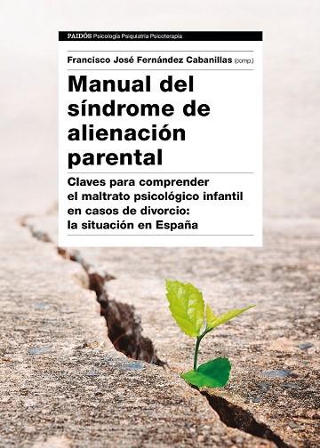 MANUAL DEL SÍNDROME DE ALIENACIÓN PARENTAL | 9788449333538 | AA.DD. | Llibreria Drac - Llibreria d'Olot | Comprar llibres en català i castellà online