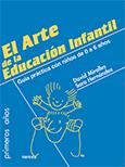 ARTE DE LA EDUCACION INFANTIL (0-6 ANYS), EL | 9788427716445 | MIRALLES, DAVID / HERNANDEZ, SARA | Llibreria Drac - Llibreria d'Olot | Comprar llibres en català i castellà online