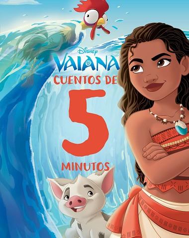 VAIANA. CUENTOS DE 5 MINUTOS | 9788410029484 | DISNEY | Llibreria Drac - Llibreria d'Olot | Comprar llibres en català i castellà online