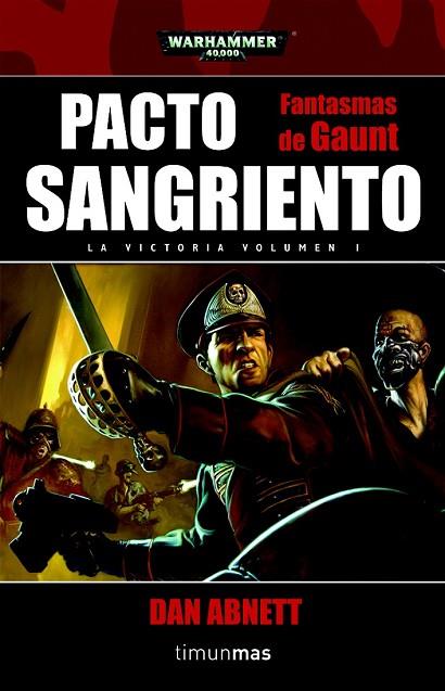 PACTO SANGRIENTO    FANTASMAS DE GAUNT | 9788448044503 | ABNETT, DAN | Llibreria Drac - Llibreria d'Olot | Comprar llibres en català i castellà online