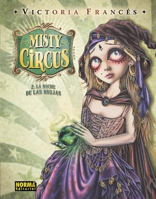 MISTY CIRCUS VOL.2 LA NOCHE DE LAS BRUJAS | 9788467901887 | FRANCES, VICTORIA | Llibreria Drac - Llibreria d'Olot | Comprar llibres en català i castellà online