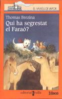 QUI HA SEGRESTAT EL FARAO? | 9788482865133 | BREZINA, THOMAS | Llibreria Drac - Librería de Olot | Comprar libros en catalán y castellano online