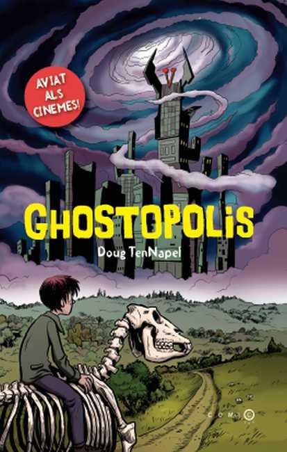 GHOSTOPOLIS | 9788499327914 | TENNAPEL, DOUG | Llibreria Drac - Librería de Olot | Comprar libros en catalán y castellano online