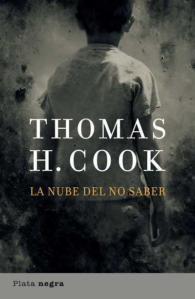 NUBE DEL NO SABER, LA | 9788493696061 | COOK, THOMAS H. | Llibreria Drac - Librería de Olot | Comprar libros en catalán y castellano online