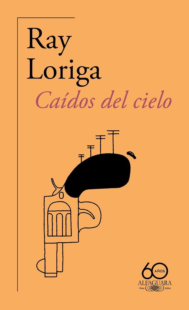 CAÍDOS DEL CIELO (60.º ANIVERSARIO DE ALFAGUARA) | 9788420478074 | LORIGA, RAY | Llibreria Drac - Llibreria d'Olot | Comprar llibres en català i castellà online